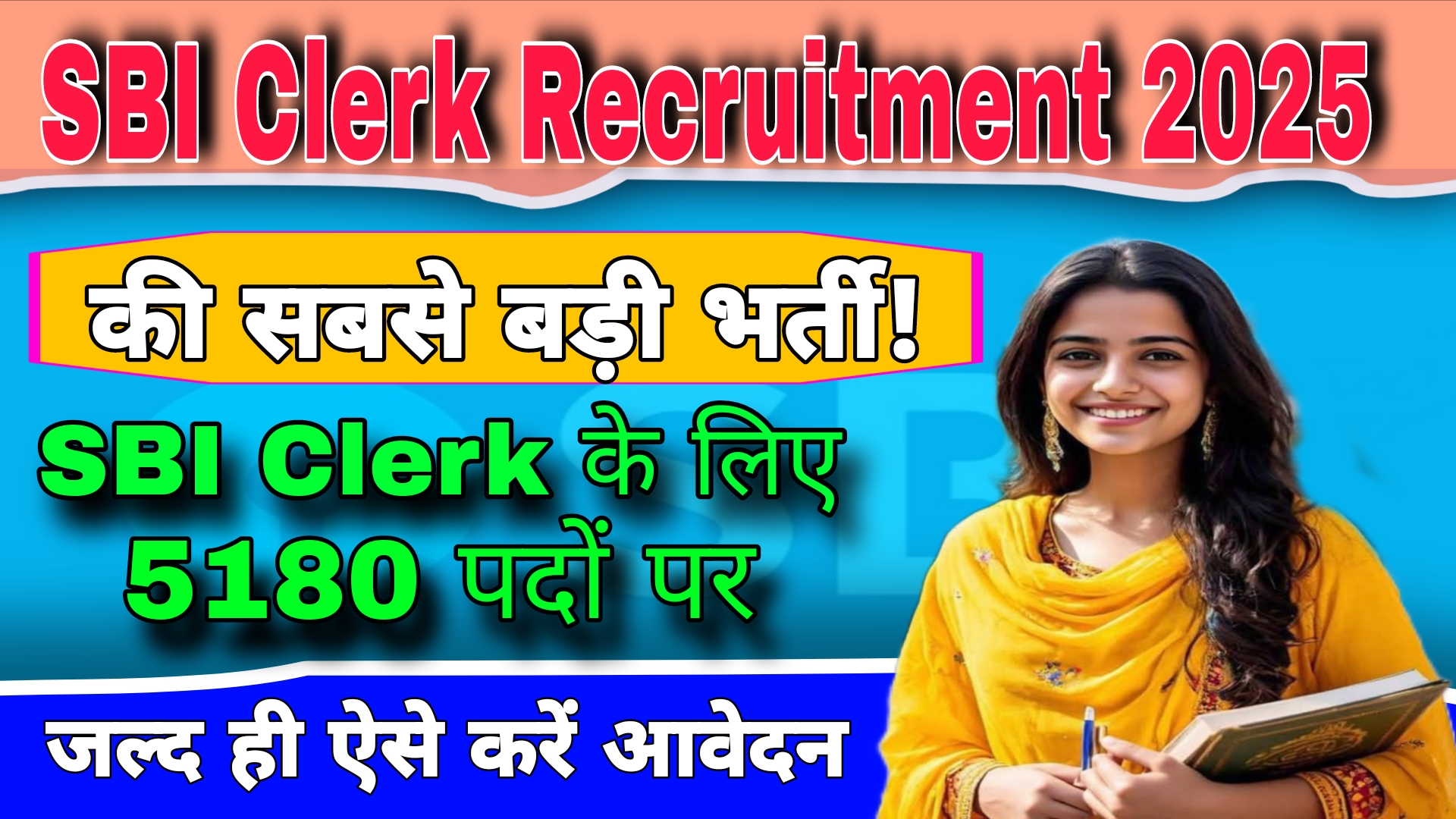 SBI Clerk Vacancy 2025 Apply Online for 5180 Junior Associate