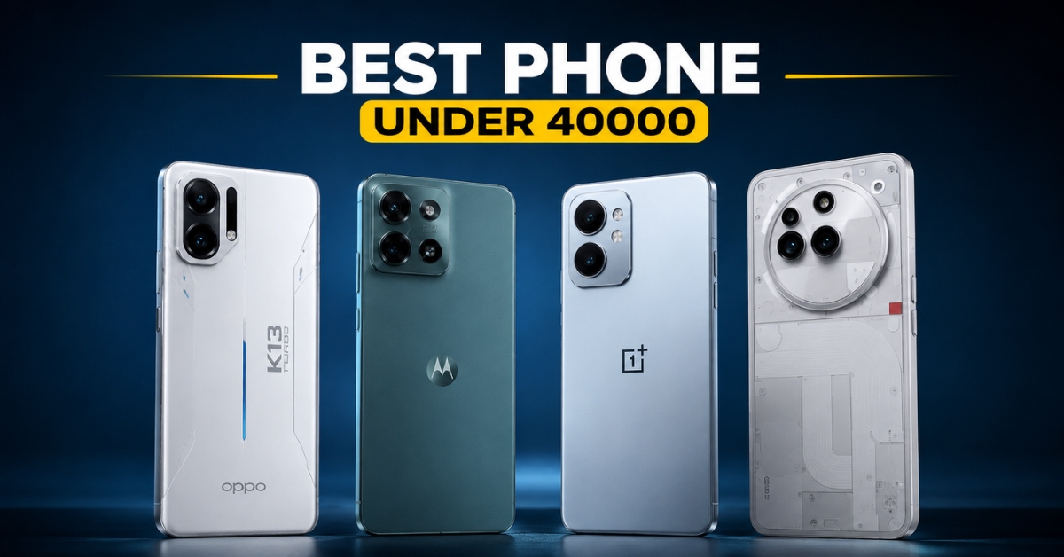 Best Phone Under 40000 Comparison 2026